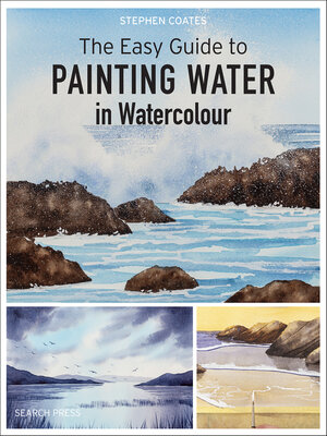cover image of The Easy Guide to Painting Water in Watercolour